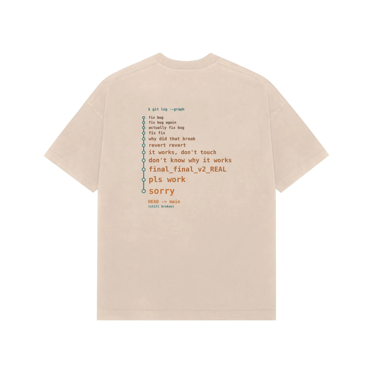 Git Log of a Bad Day - Unisex Oversized T-shirt - Beige