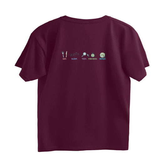 Eat. Sleep. Test. Find Bugs. Repeat. - Unisex Oversized T-shirt - Burgundy